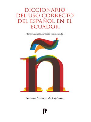 cover image of Diccionario del uso correcto del español en el Ecuador